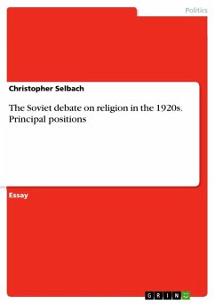 The principal positions in the debate of the 1920s surrounding religion, its nature and its intended elimination by the Bolsheviks (eBook, ePUB)