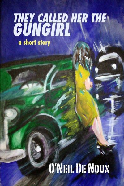 They Called Her The Gungirl (Lucien Caye short story) (eBook, ePUB)