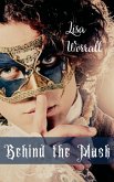 Behind the Mask (eBook, ePUB) Behind the Mask (eBook, ePUB)