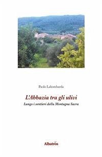 L’Abbazia tra gli ulivi (eBook, ePUB) - Labombarda, Paolo