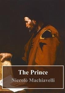 The Prince (eBook, PDF) - Machiavelli, Niccolò