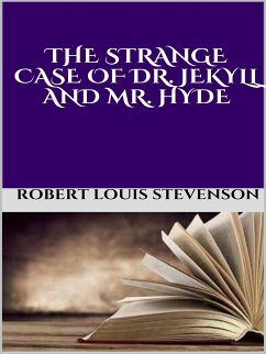 The strange case of Dr. Jekyll and Mr. Hyde (eBook, ePUB) - Louis Stevenson, Robert