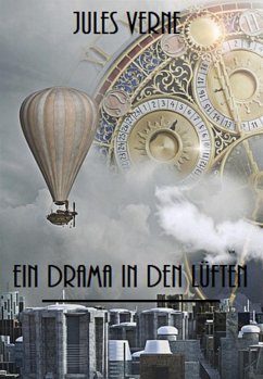 Ein Drama in den Lüften (eBook, ePUB) - Books, Bauer; Verne, Jules
