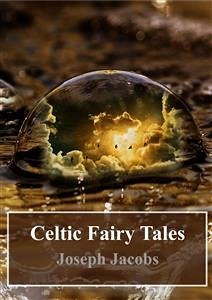 Celtic Fairy Tales (eBook, PDF) - Jacobs, Joseph