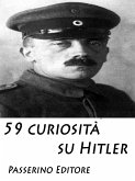 59 curiosità su Hitler (eBook, ePUB)