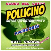 Gioco del Lotto; POLLICINO, estratto determinato di Butt Change by Mat Marlin [ Mat Marlin] (eBook, ePUB)