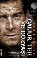 Camur Ter ve Gözyasi - Grylls, Bear