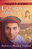 Lazarus: The Samaritan (Intrepid Men of God, #1) (eBook, ePUB)