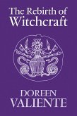 The Rebirth of Witchcraft (eBook, ePUB)