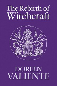 The Rebirth of Witchcraft (eBook, ePUB) - Valiente, Doreen