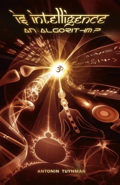 Is Intelligence an Algorithm? (eBook, ePUB) - Tuynman, Antonin