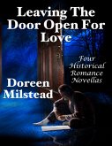 Leaving the Door Open for Love: Four Historical Romance Novellas (eBook, ePUB)