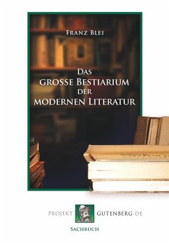Das große Bestiarium der modernen Literatur - Blei, Franz
