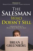 The Salesman Who Doesn't Sell (eBook, ePUB) The Salesman Who Doesn't Sell (eBook, ePUB)
