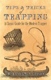Tips and Tricks of Trapping (eBook, ePUB)