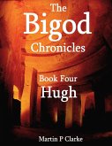 The Bigod Chronicles Book Four Hugh (eBook, ePUB)