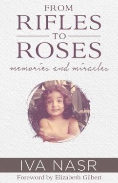 From Rifles to Roses (eBook, ePUB) - Nasr, Iva