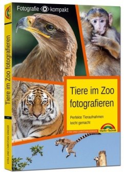 Tiere im Zoo fotografieren - Sänger, Kyra;Sänger, Christian