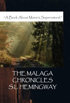 The Malaga Chronicles - Hemingway, S. L.