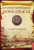 Dona Gracia - Kanuninin Yahudi Bankeri