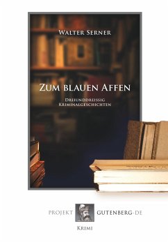 Zum blauen Affen - Serner, Walter