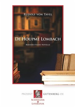 De Houpme Lombach (Berndeutsch) - Tavel, Rudolf Von