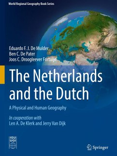 The Netherlands and the Dutch - De Mulder, Eduardo F. J.;De Pater, Ben C.;Droogleever Fortuijn, Joos C.
