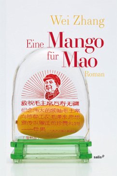 Eine Mango für Mao - Zhang, Wei