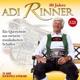 80 Jahre Adi Rinner-Ein Musikal.Querschnitt