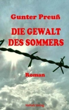 Die Gewalt des Sommers - Preuß, Gunter