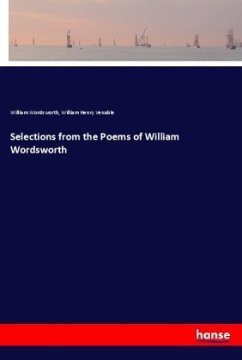 Selections from the Poems of William Wordsworth - Wordsworth, William;Venable, William Henry