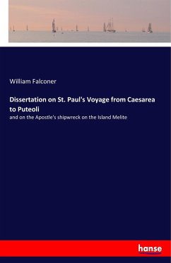 Dissertation on St. Paul's Voyage from Caesarea to Puteoli - Falconer, William