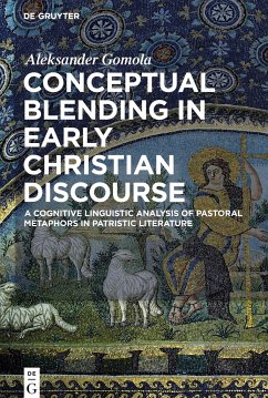 Conceptual Blending in Early Christian Discourse - Gomola, Aleksander