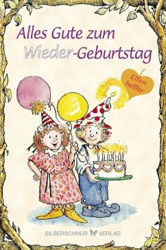 Alles Gute zum (Wieder)Geburtstag - Engelhardt, Lisa