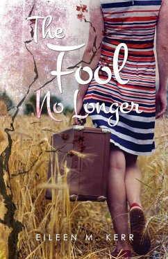 The Fool No Longer - Eileen M. Kerr