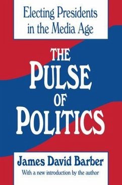 The Pulse of Politics - Barber, James David