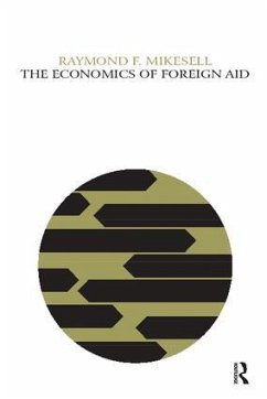 The Economics of Foreign Aid - Eysenck, Hans; Mikesell, Raymond F
