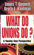 What Do Unions Do? - Bild 1