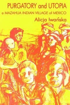 Purgatory and Utopia - Iwanska, Alicja