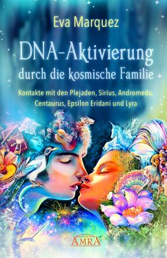 DNA-Aktivierung durch die kosmische Familie - Marquez, Eva