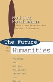 Future of the Humanities