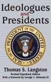 Ideologues and Presidents