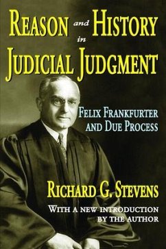 Reason and History in Judicial Judgment - Stevens, Richard