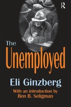 The Unemployed - Ginzberg, Eli