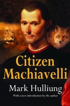 Citizen Machiavelli - Hulliung, Mark