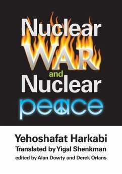 Nuclear War and Nuclear Peace - Harkabi, Yehoshafat