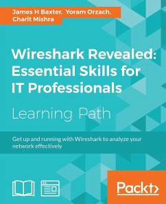 Wireshark Revealed - Baxter, James H; Orzach, Yoram; Mishra, Charit