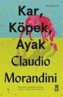 Kar Köpek Ayak - Morandini, Claudio