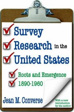 Survey Research in the United States - Converse, Jean M.