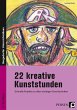 22 kreative Kunststunden - Bild 1